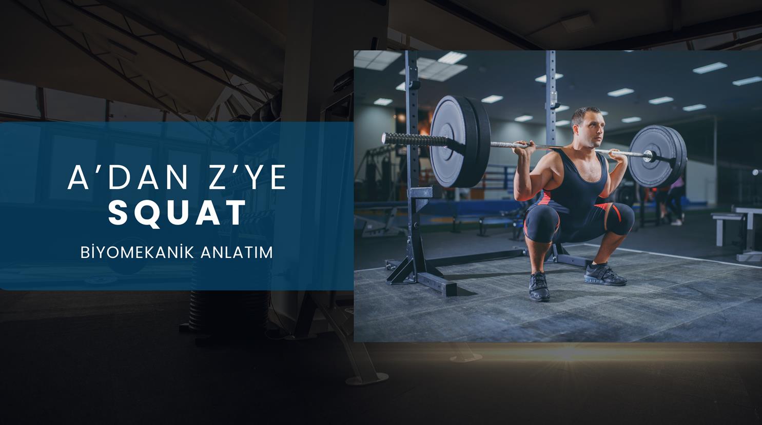 SQUAT NEDİR? NASIL YAPILIR? SQUAT HAKKINDA BİLMENIZ GEREKEN HER ŞEY!